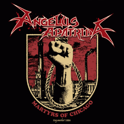 Angelus Apatrida : Martyrs of Chicago